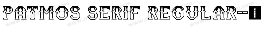 patmos serif regular字体转换